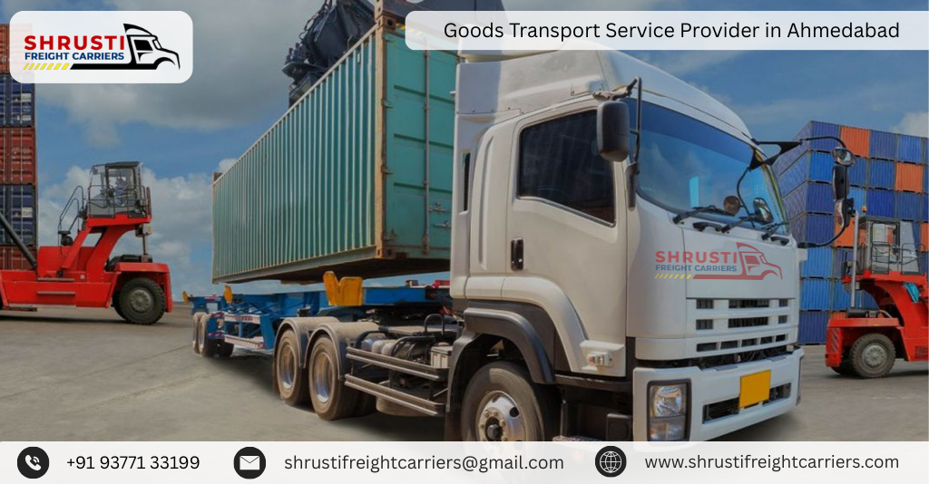 Goods Transport Service Provider in Ahmedabad