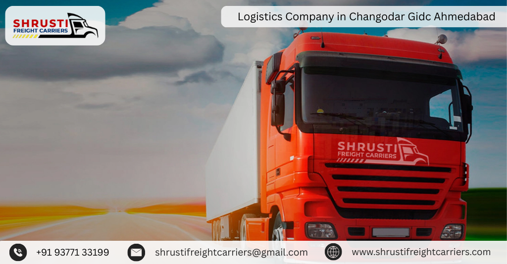 Logistics Company in Changodar Gidc Ahmedabad