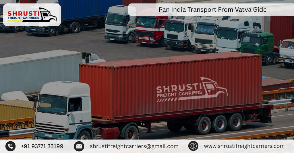 Pan India Transport From Vatva Gidc